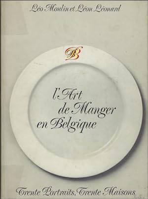 Immagine del venditore per art de manger en Belgique: Trente portraits, trente maisons venduto da BOOKSELLER  -  ERIK TONEN  BOOKS
