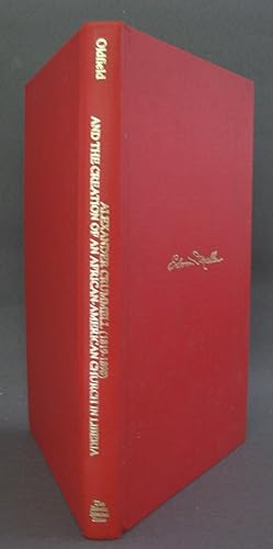 Bild des Verkufers fr Alexander Crummell, 1819-1898 and the Creation of an African/American Church in Liberia zum Verkauf von Dale A. Sorenson