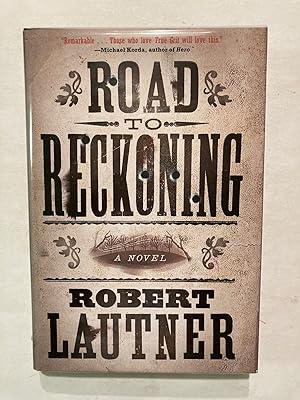 Seller image for Road to Reckoning: A Novel [1st PRINT] for sale by OldBooksFromTheBasement