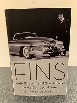 Image du vendeur pour Fins: Harley Earl, the Rise of General Motors, and the Glory Days of Detroit [FIRST EDITION, FIRST PRINTING] mis en vente par Vero Beach Books