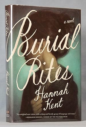 Seller image for Burial Rites (First Edition) for sale by McInBooks, IOBA