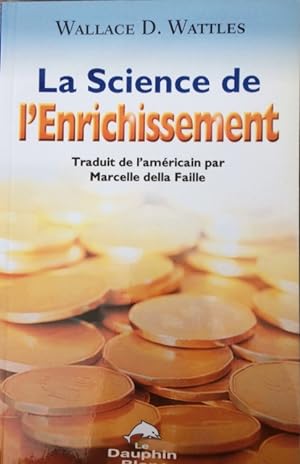 Seller image for La Science de l'Enrichissement (French Edition) for sale by Livres Norrois