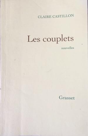 Bild des Verkufers fr Les couplets: Nouvelles (Littrature Franaise) (French Edition) zum Verkauf von Livres Norrois