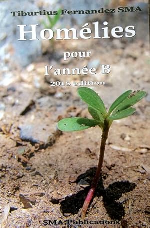 Image du vendeur pour Homlies pour l'anne B (Edition 2018) (French Edition) mis en vente par Livres Norrois