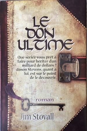 Le don ultime (French Edition)