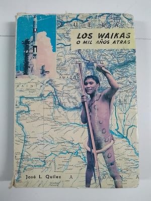 Imagen del vendedor de Los Waikas o mil aos atrs a la venta por Libros Ambig