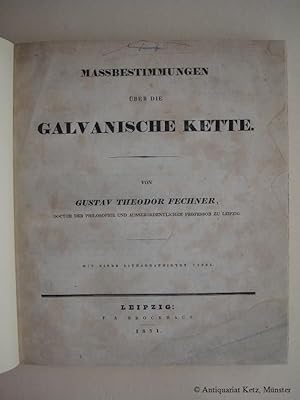 Massbestimmungen über die galvanische Kette.