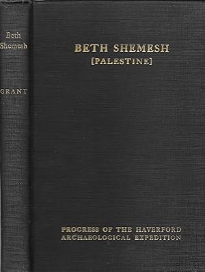 Seller image for Beth Shemesh (Palestine): Progress of The Haverford Archaological Expedition for sale by BASEMENT BOOKS