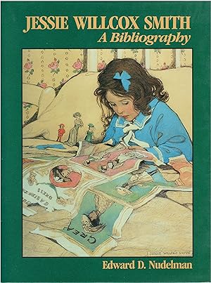 Jessie Willcox Smith: A Bibliography (Book Illustrators)
