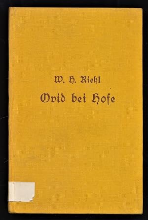 Ovid bei Hofe : Novelle. W. H. Riehl , Cotta'sche Handbibliothek 58