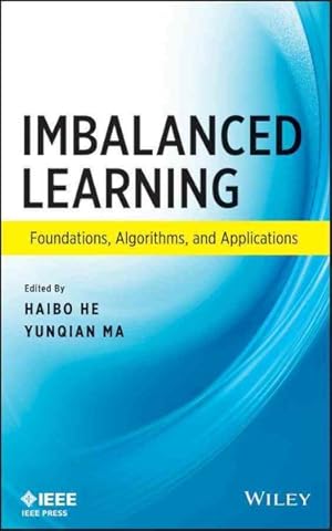 Seller image for Imbalanced Learning : Foundations, Algorithms, and Applications for sale by GreatBookPrices