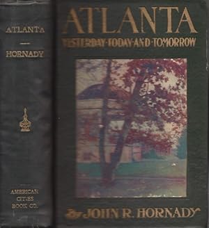 Imagen del vendedor de Atlanta: Yesterday, Today and Tomorrow a la venta por Americana Books, ABAA