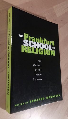 Seller image for The Frankfurt School of Religion. Key Writings by the Major Thinkers for sale by Llibres Bombeta