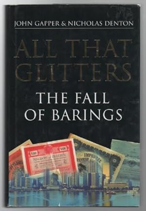Seller image for All That Glitters The Fall of Barings. for sale by Time Booksellers