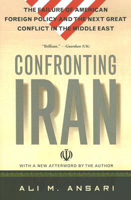 Seller image for Confronting Iran: The Failure of American Foreign Policy and the Next Great Crisis in the Middle East and the Next Great Crisis in the M (Paperback or Softback) for sale by BargainBookStores