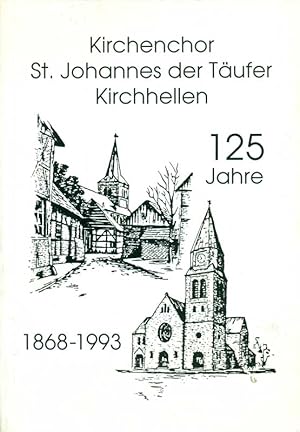 Bild des Verkufers fr Kirchenchor St. Johannes der Tufer Kirchhellen. 125 Jahre. 1868 - 1993. zum Verkauf von Online-Buchversand  Die Eule