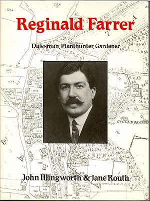 Image du vendeur pour Reginald Farrer: Dalesman, Planthunter, Gardener mis en vente par Michael Moons Bookshop, PBFA