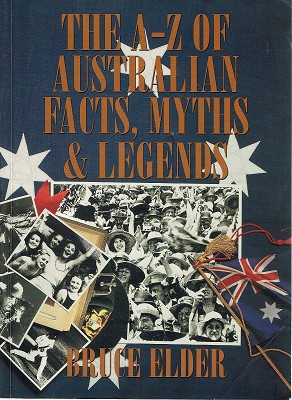 Immagine del venditore per The A-Z Of Australian Facts, Myths And Legends venduto da Marlowes Books and Music