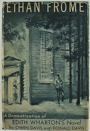 Bild des Verkufers fr Ethan Frome a Dramatization of Edith Wharton's Novel 1st Edition zum Verkauf von Gotcha By The Books