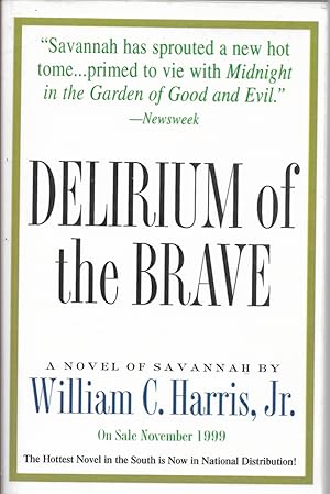 Image du vendeur pour Delirium of the Brave mis en vente par First Class Used Books