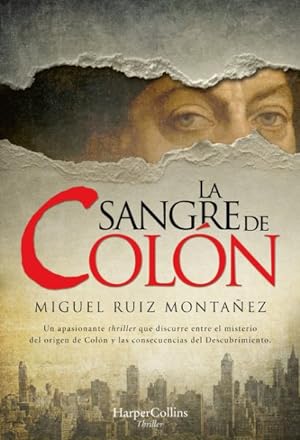 Bild des Verkufers fr La sangre de Coln/ Columbus blood -Language: spanish zum Verkauf von GreatBookPrices