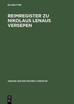 Immagine del venditore per Reimregister zu Nikolaus Lenaus Versepen venduto da moluna