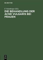 Seller image for Die Behandlung der Acne vulgaris bei Frauen for sale by moluna