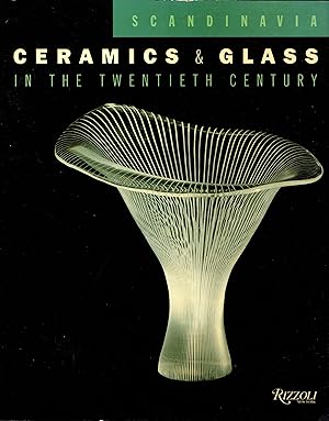 Seller image for Scandinavia: Ceramics & Glass in the Twentieth Century for sale by Newbury Books