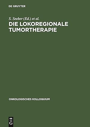 Seller image for Die lokoregionale Tumortherapie for sale by moluna