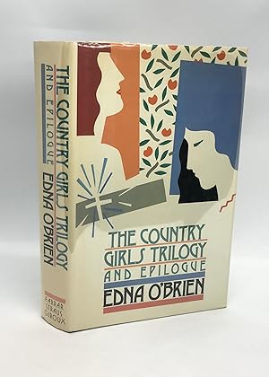 Seller image for The Country Girls Trilogy and Epilogue (First Edition) for sale by Dan Pope Books