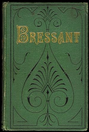 BRESSANT. A Novel.