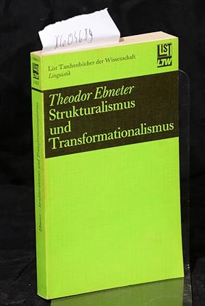 Strukturalismus und Transformationalismus - Einführung in Schulen und Methoden (= List Taschenbüc...