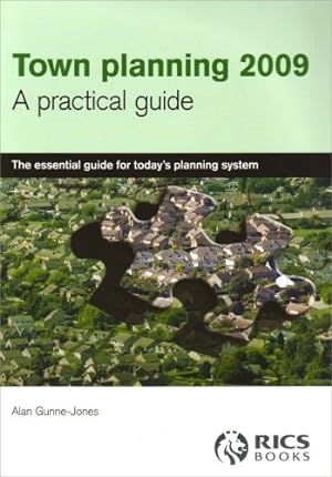 Seller image for Town Planning 2009 2009: A Practical Guide (Town Planning 2009: A Practical Guide) for sale by WeBuyBooks