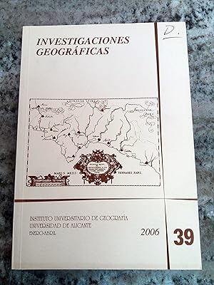 INVESTIGACIONES GEOGRÁFICAS: ANALES DE LA UNIVERSIDAD DE ALICANTE: INSTITUTO UNIVERSITARIO DE GEO...