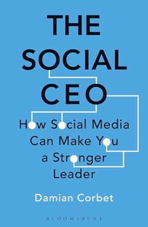 Seller image for Social CEO : How Social Media Can Make You a Stronger Leader for sale by GreatBookPrices