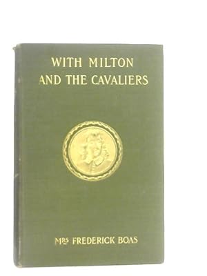 Seller image for With Milton and the Cavaliers for sale by World of Rare Books