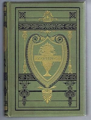 The Poetical Works of Edward Young, with Life. Engravings on Steel