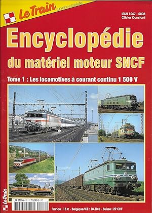 Image du vendeur pour Encyclopedie du material moteur SNCF, Tome 1: Les locomotives a courant continu 1 500 V. mis en vente par Trafford Books PBFA