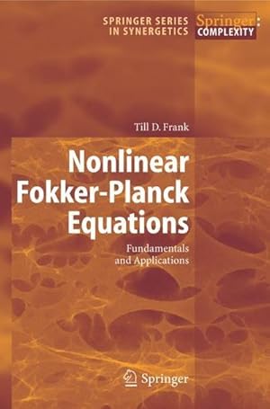 Bild des Verkufers fr Nonlinear Fokker-Planck Equations : Fundamentals and Applications zum Verkauf von AHA-BUCH GmbH