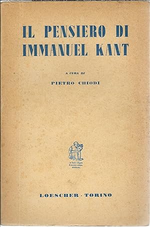 Seller image for IL PENSIERO DI IMMANUEL KANT for sale by Libreria Rita Vittadello