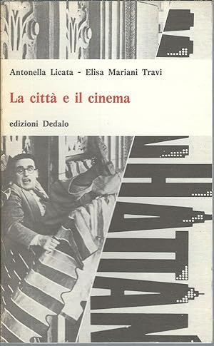 Imagen del vendedor de LA CITTA E IL CINEMA UNIVERSALE DI ARCHITETTURA - 70 - a la venta por Libreria Rita Vittadello