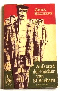 Bild des Verkufers fr Aufstand der Fischer von St. Barbara Erzhlung zum Verkauf von Peter-Sodann-Bibliothek eG