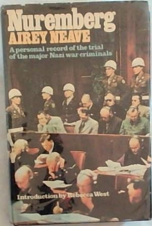 Seller image for Nuremberg: A personal record of the trial of the major Nazi war criminals in 1945-6 for sale by Chapter 1