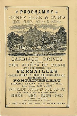 Seller image for Programme of Henry Gaze & Son's High Class Four-in-Hand Carriage Drives for Visiting the Sights of Paris.Versailles.Fontainebleau for sale by Robin Bledsoe, Bookseller (ABAA)