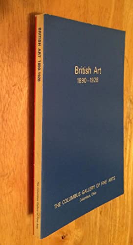 Bild des Verkufers fr British Art: 1890-1928 zum Verkauf von Exchange Value Books
