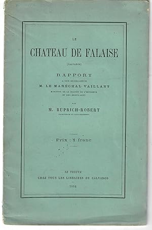 Imagen del vendedor de Le Chateau de Falaise (Calvados) a la venta por Robin Bledsoe, Bookseller (ABAA)