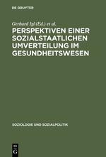 Seller image for Perspektiven einer sozialstaatlichen Umverteilung im Gesundheitswesen for sale by moluna