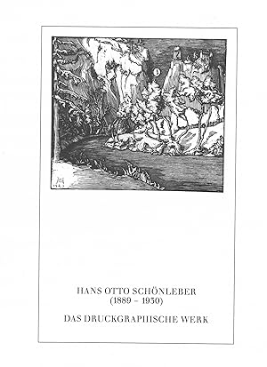 Hans Otto Schönleber (1889-1930). Das druckgraphische Werk