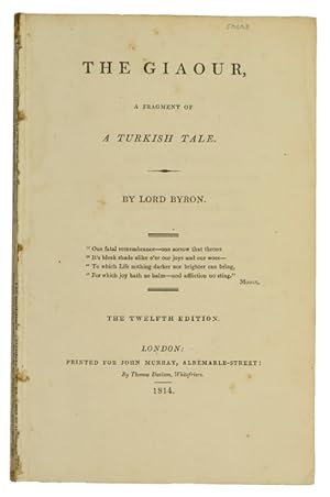 Bild des Verkufers fr The Giaour, a fragment of a Turkish tale. 12th edn. zum Verkauf von Jarndyce, The 19th Century Booksellers