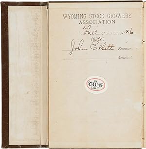 [MAVERICK BOOK FOR THE WYOMING STOCK GROWERS ASSOCIATION. FALL ROUND UP No. 36 1885]
